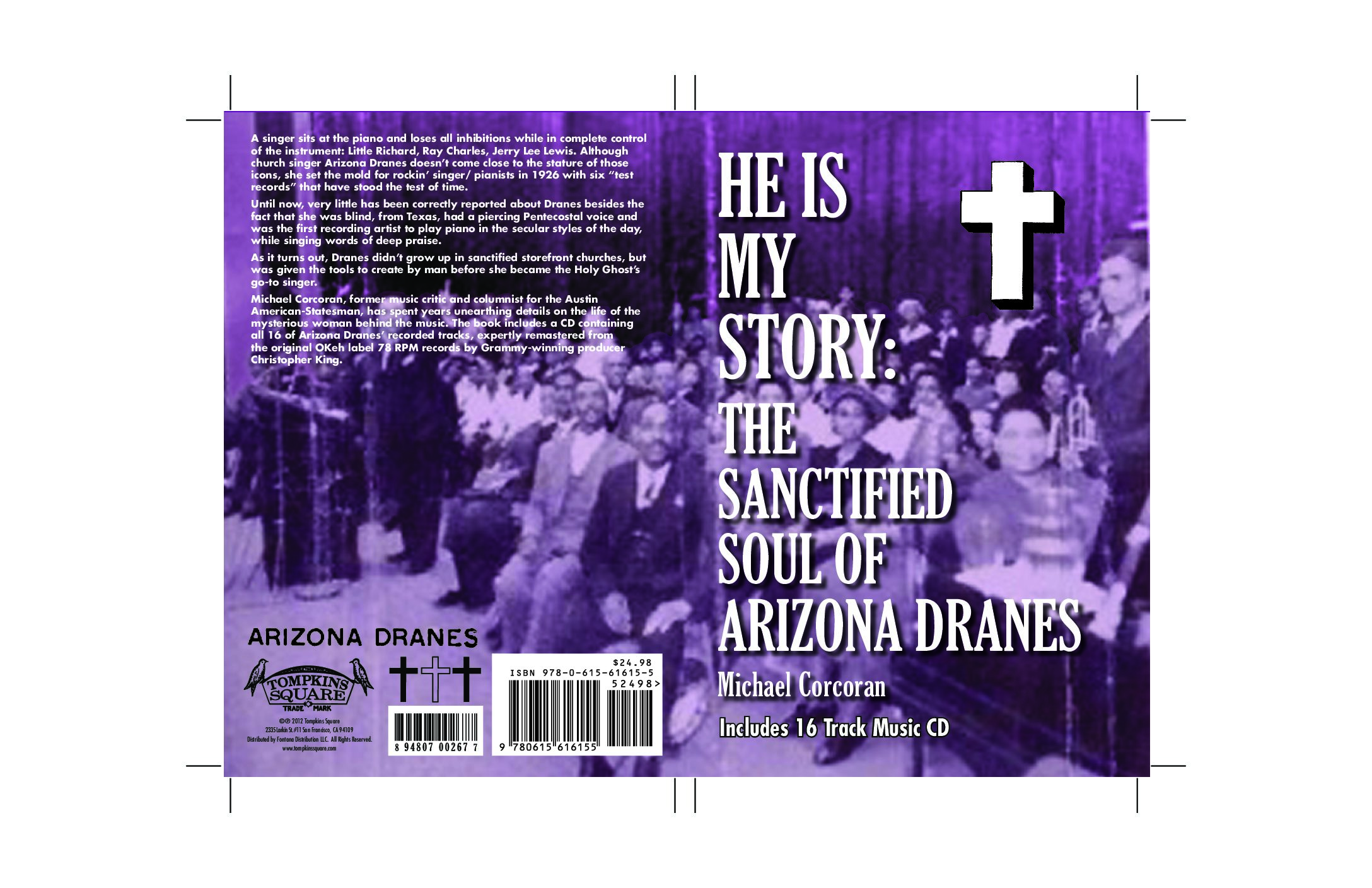 He Is My Story: The Sanctified Soul of Arizona Dranes (excerpt)